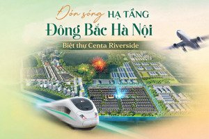 biệt thự song lập đón sóng metro & hạ tầng kết nối sân bay gia bình- hà nội đang triển khai