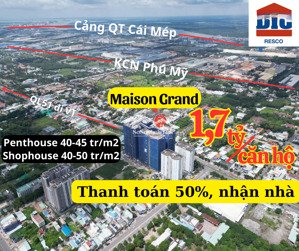 bán căn 1pn maison grand phú mỹ giá chỉ 1,7 tỷ. lh tư vấn 