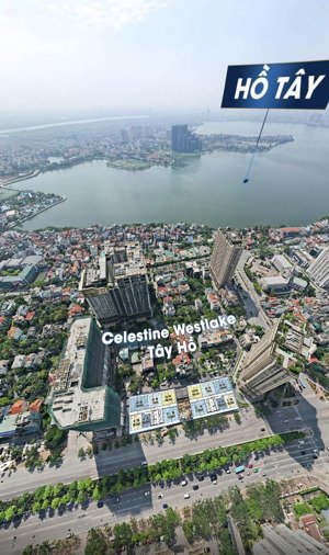 đón sóng cất nóc chính thức dự án celestine westlake! chốt ngay trước khi bảng hàng cũ bị thu hồi!