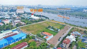 bán đất mặt tiền sông sài gòn đường vườn lài an phú đông. chỉ 32 tỷ