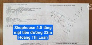 shophouse 4.5 tầng mặt tiền đường 33m hoàng thị loan, vị trí đẹp. s= 140m2 ( 7x20) giá: 17.5 tỷ
