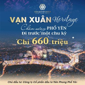 vạn xuân heritage - 10 suất ưu đãi đầu xuân dành cho khách hàng sớm nhất