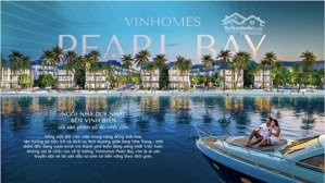 vinhomes pearl bay bđs mặt biển sở hữu lâu dài tại nha trang