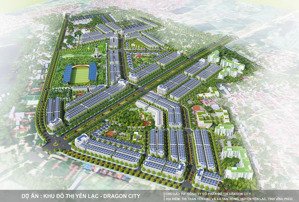 khu đô thị yên lạc - dragon city