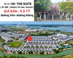 cơ hội hiếm có, sở hữu căn np 8x20 khu the suite giá chỉ 9,5 tỷ đường 19m đường thông. 
