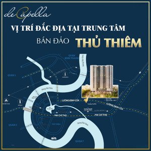 sắp mở bán căn hộ de capella giỏ hàng cđt có sổ hồng nhà mới chưa ở
