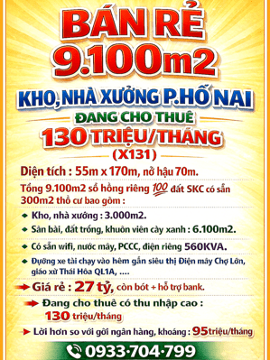 BÁN RẺ 9.100m2 KHO, NHÀ XƯỞNG P.HỐ NAI, ĐANG CHO THUÊ 130TR/THÁNG SỔ HỒNG ĐẤT SKC (X131)