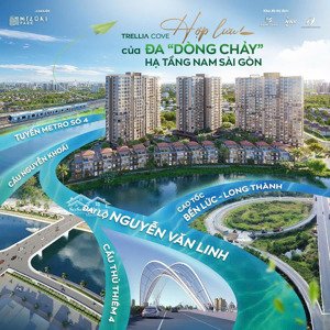 mở bán căn hộ trellia cove - giỏ hàng độc quyền của cđt, vị trí đẹp, chính sách hấp dẫn.