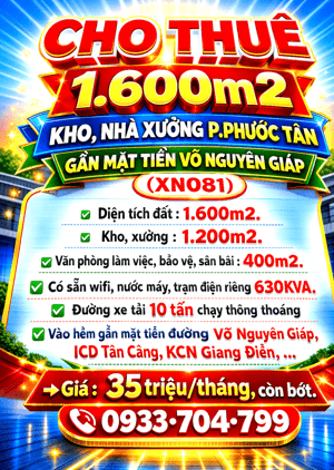 CHO THUÊ 1.600m2 KHO, NHÀ XƯỞNG P.PHƯỚC TÂN GẦN MẶT TIỀN VÕ NGUYÊN GIÁP (XN081)