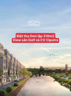 đơn lập góc view sân golf, diện tích 316m2, phân khu the golf mansion, noble palace tây hồ