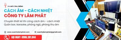 Cách âm cách nhiệt Lâm Phát