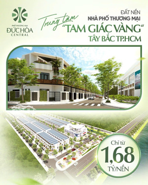 đức hòa central đầu tư hôm nay, sinh lời ngay mai