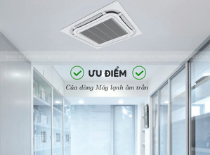 Điều hòa âm trần có những ưu điểm gì? Nên lắp đặt Điều hòa cassette cho không gian nào?