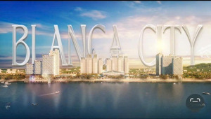 chính thức ra mắt - blanca city vũng tàu siêu đô thị biển 5 sao tầm cỡ quốc tế